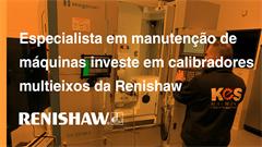 Especialista em manutenção de máquinas investe em calibradores multieixos da Renishaw